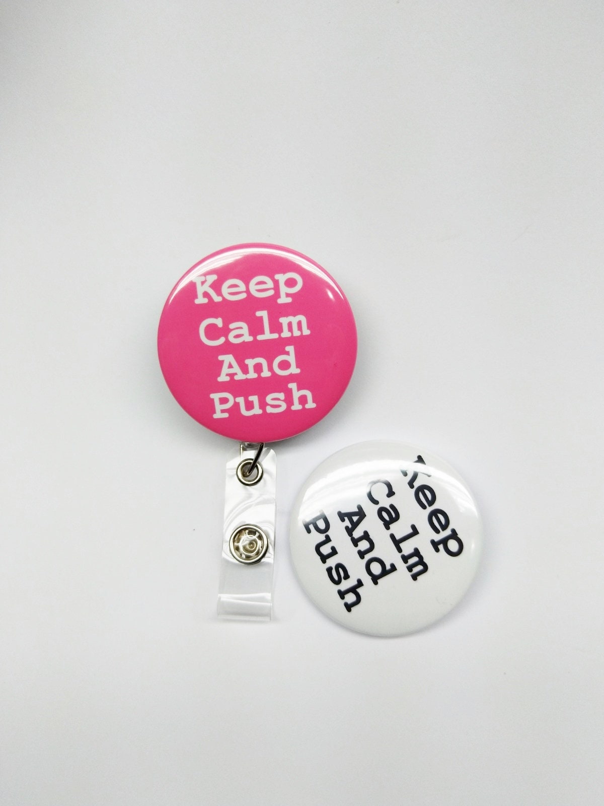 Keep Calm and Push Badge Reel