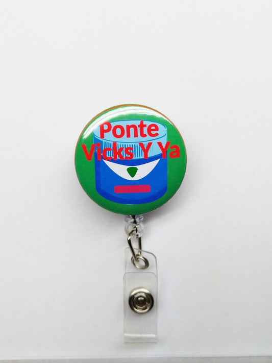 Ponte Vicks Y Ya Badge Reel