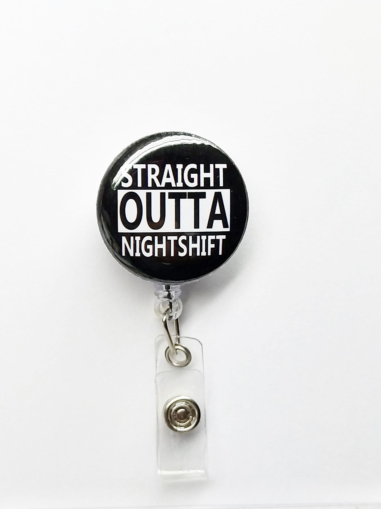 You Pick Straight Outta Night Shift Coffee Tea Badge Reel